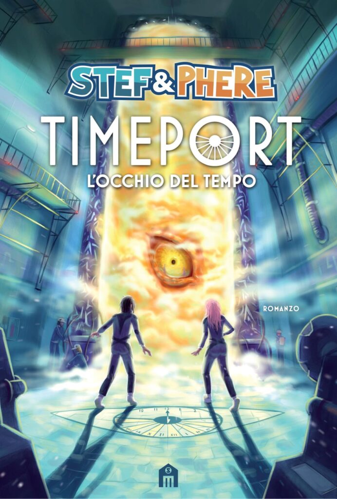 Timeport, l’occhio del tempo di Stef & Phere
