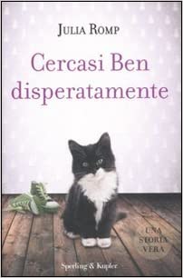Cercasi Ben disperatamente di Julia Romp