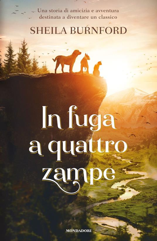 In fuga a quattro zampe	di Sheila Burnford