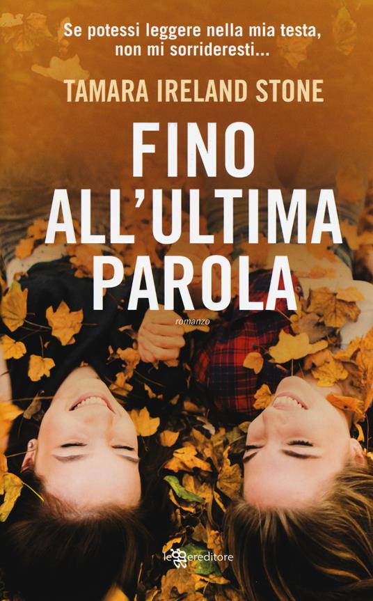 Fino all’ultima parola di Tamara Ireland Stone