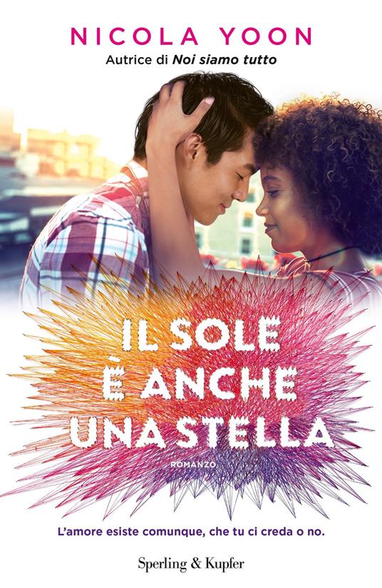 Il sole è anche una stella di Nicola Yoon