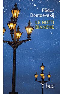 Le notti bianche di Fëdor Dostoevskij
