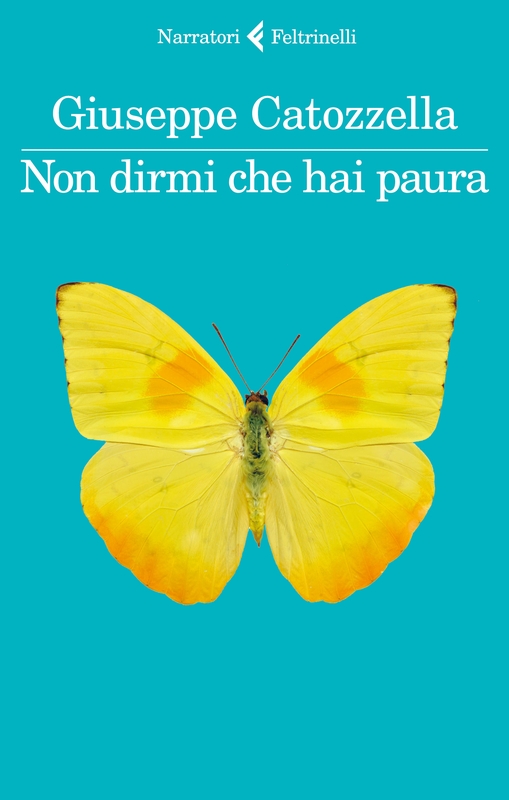 Non dirmi che hai paura	di Giuseppe Catozzella