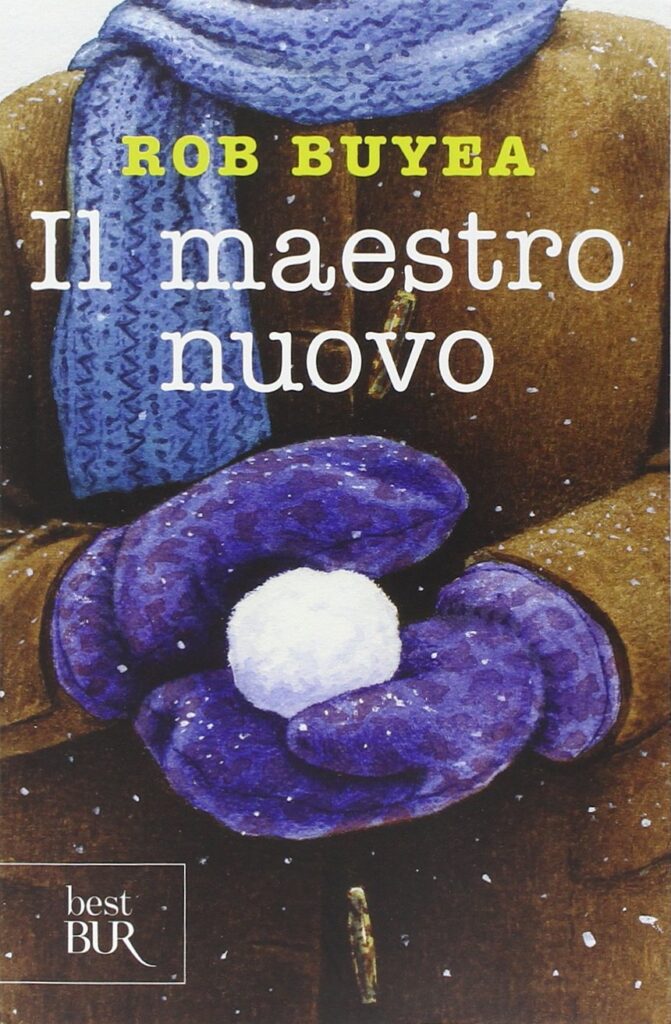 Il maestro nuovo di Rob Buyea