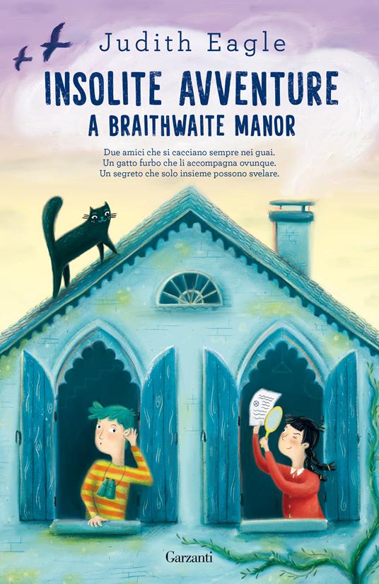 Insolite avventure a Braithwaite Manor di Judith Eagle