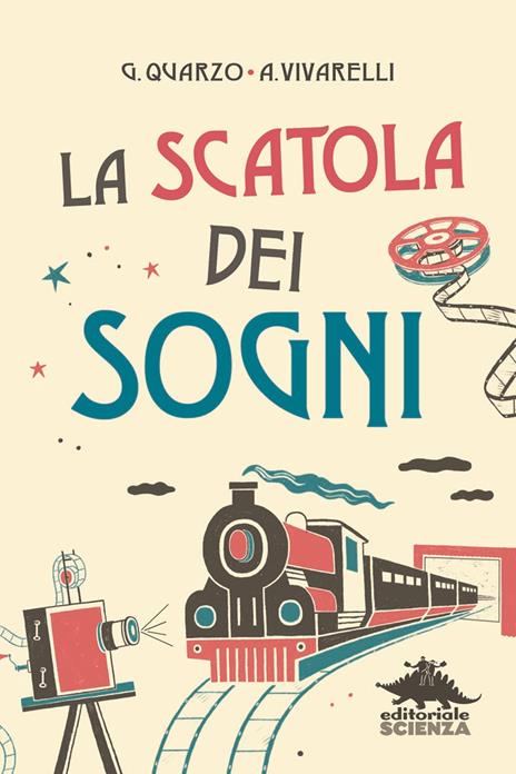 La scatola dei sogni di Anna Vivarelli e Guido Quarzo