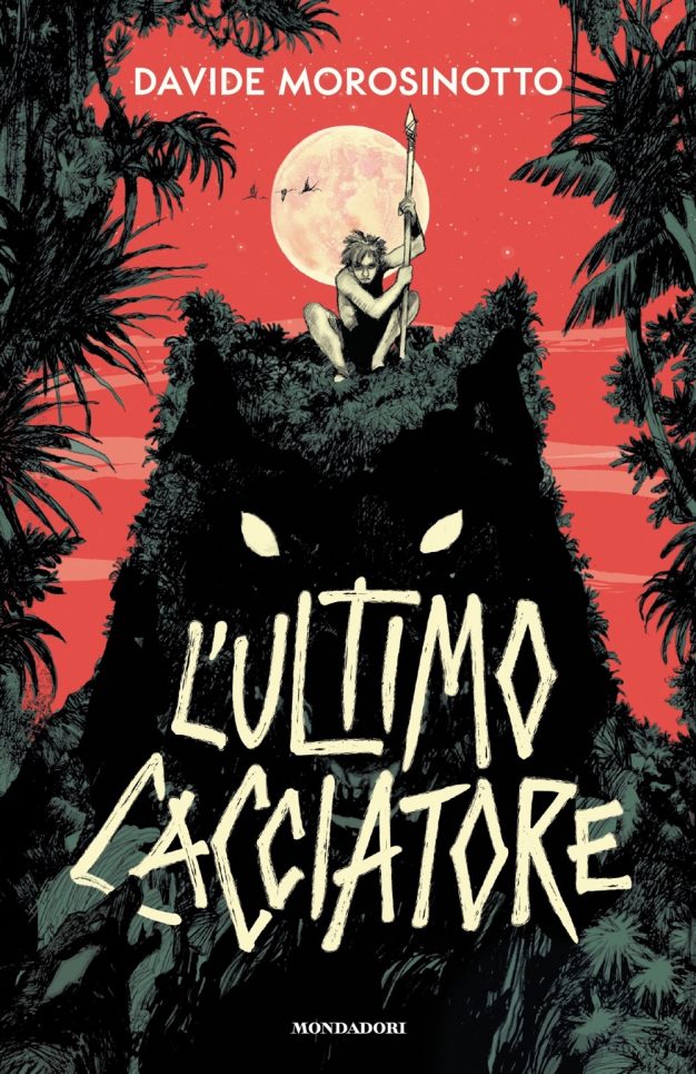 L’ultimo cacciatore di Davide Morosinotto