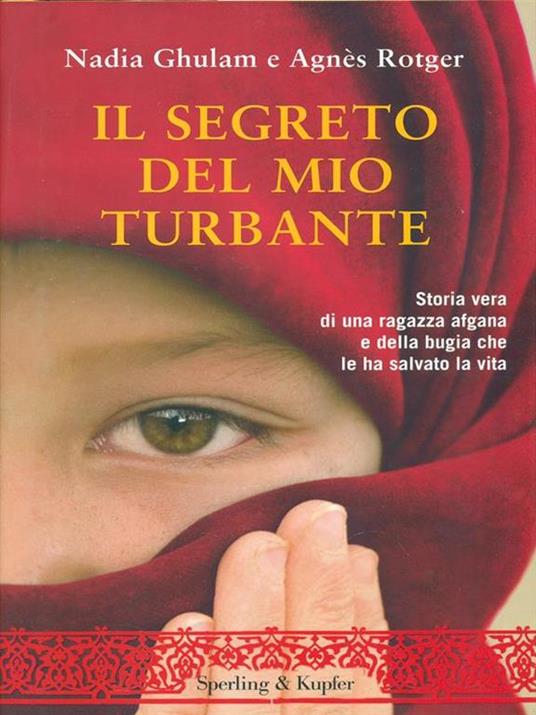 Il segreto del mio turbante di Nadia Ghulam e Agnès Rotger