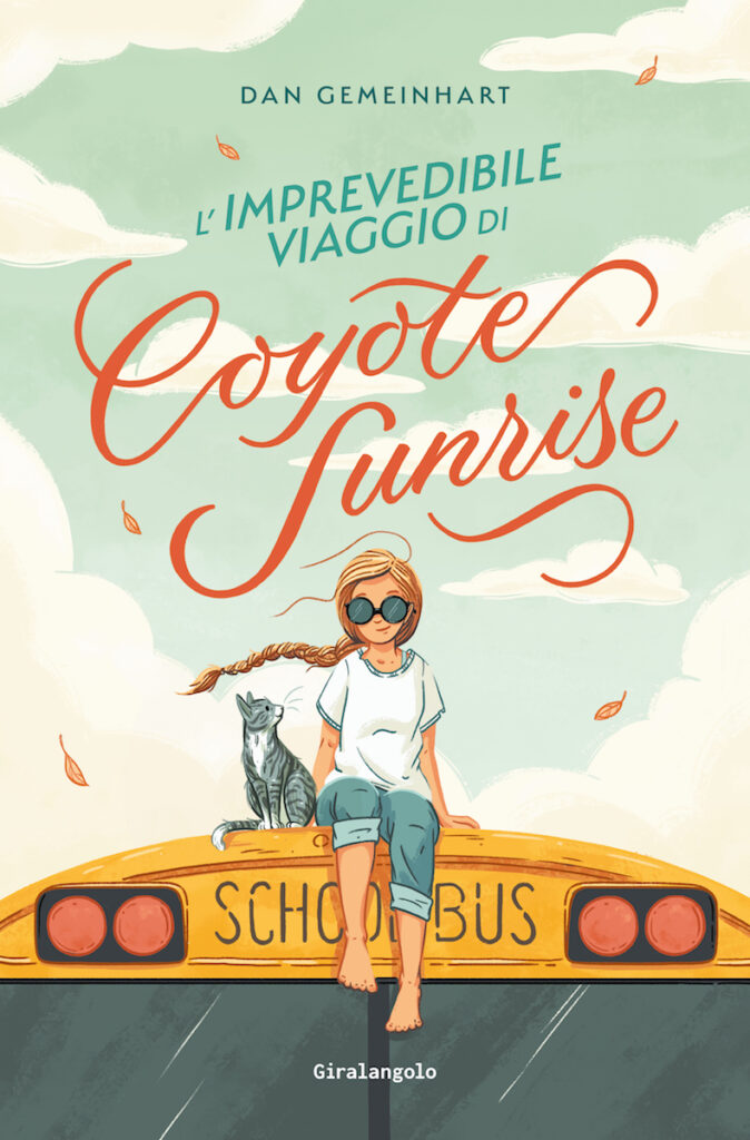 L’imperdibile viaggio di Coyote Sunrise	di Dan Gemeinhart