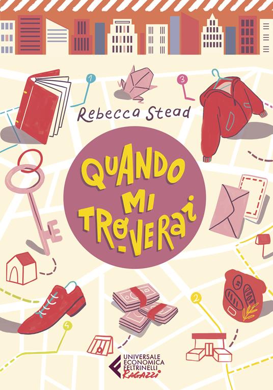 Quando mi troverai di Rebecca Stead