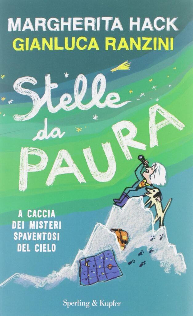 Stelle da paura di Margherita Hack e Gianluca Ranzini