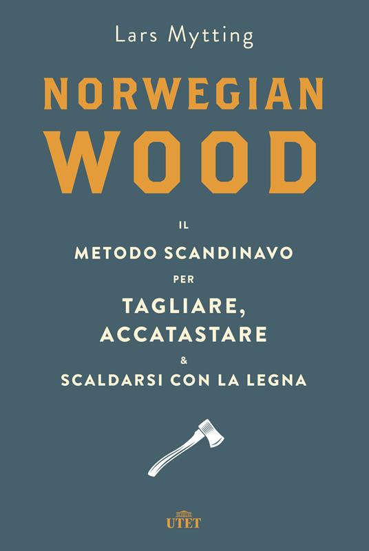 Norwegian Wood di Lars Mytting
