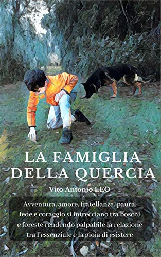 La famiglia della quercia	di Vito Antonio Leo