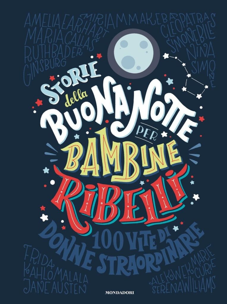 Storie della buonanotte per bambine ribelli vol. 1 di Elena Favilli e Francesca Cavallo
