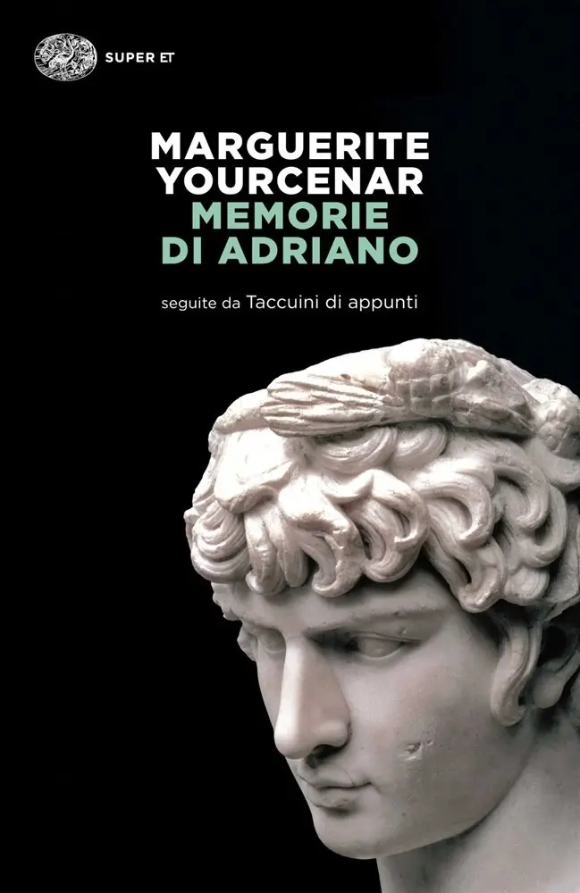Memorie di Adriano di Marguerite Yourcenar