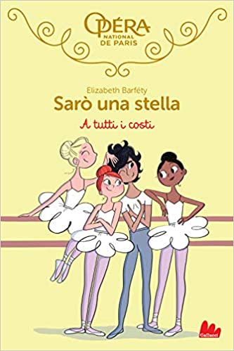 Sarò una stella a tutti i costi di Elizabeth Barfety