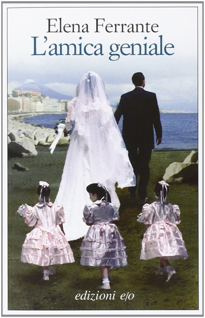 L’amica geniale di Elena Ferrante