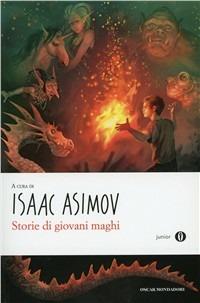 Storie di giovani maghi di Isaac Asimov