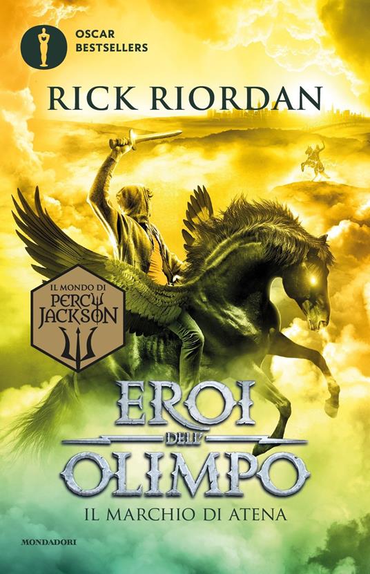 Eroi dell’Olimpo: il marchio di Atena di Rick Riordan