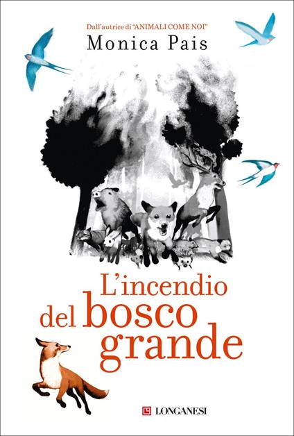 L’incendio del grande bosco di Monica Pais