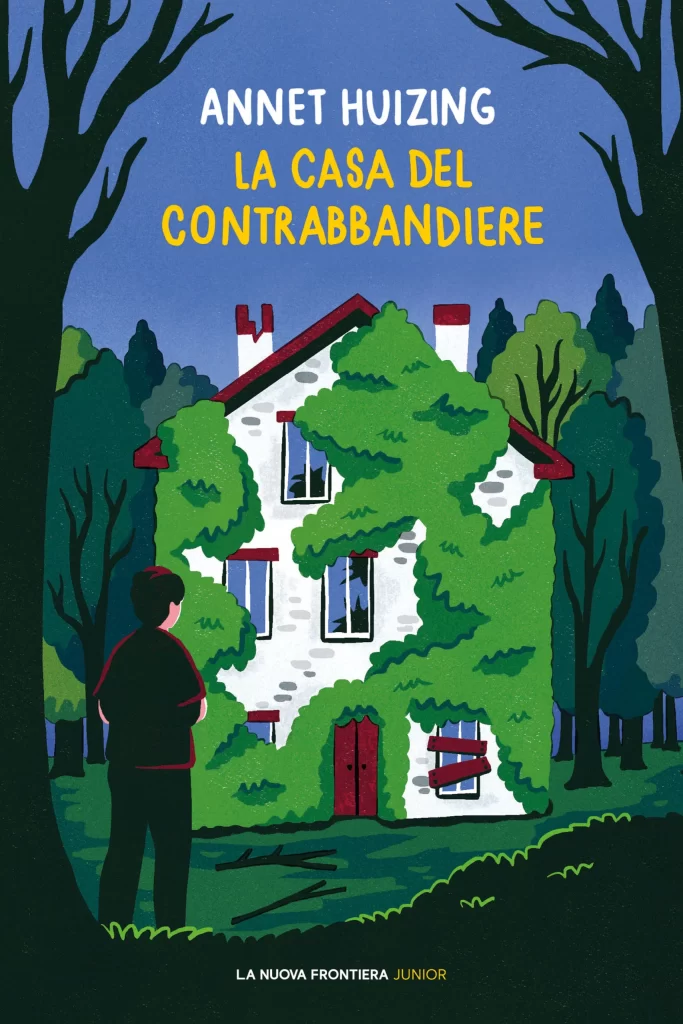La casa del contrabbandiere di Annet Huizing